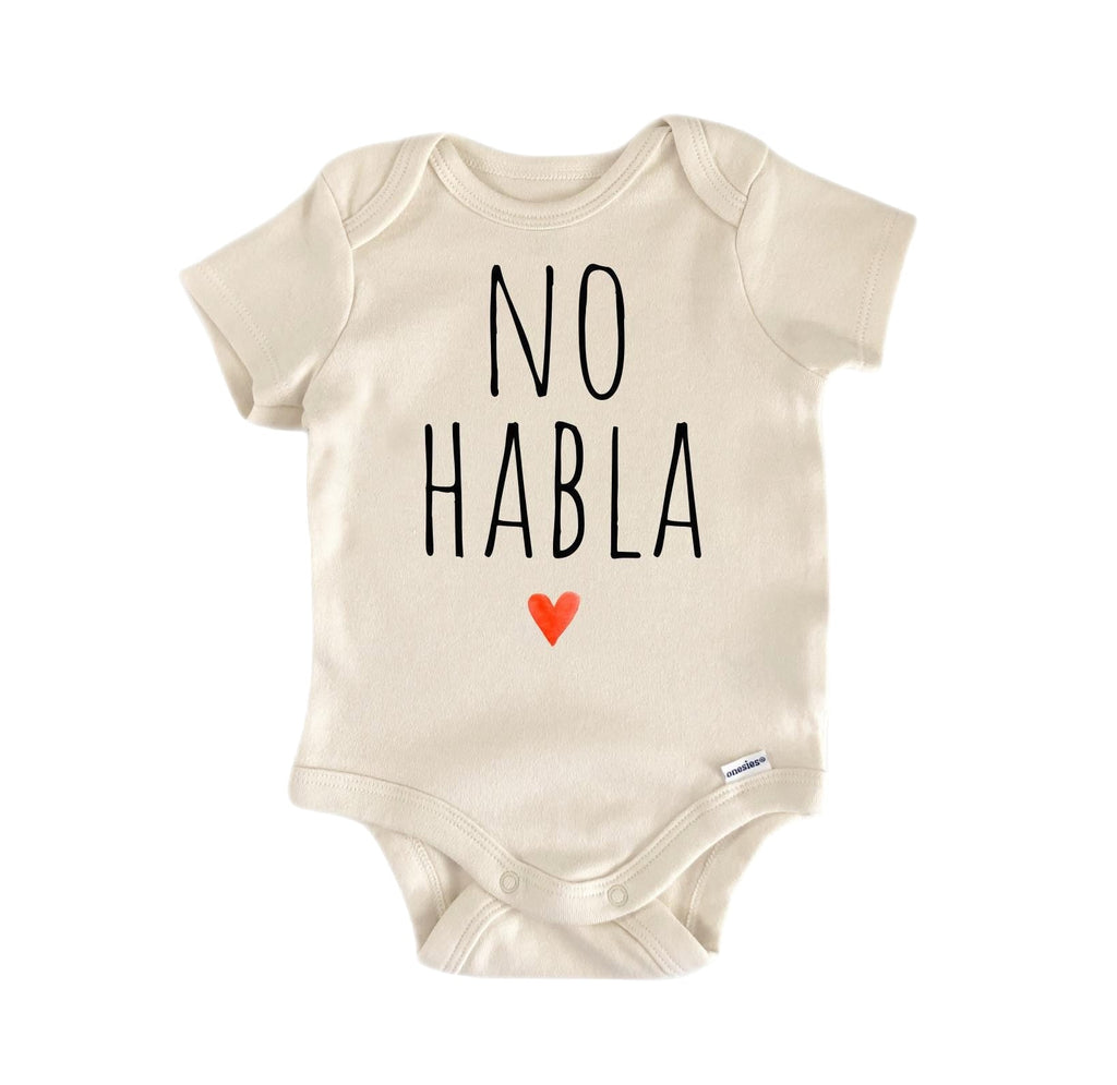 No Habla Spansish Mexican Newborn Baby Onesie® Bodysuit