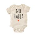 No Habla Spansish Mexican Newborn Baby Onesie® Bodysuit